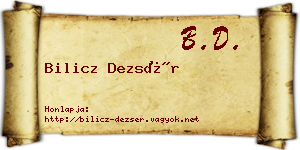 Bilicz Dezsér névjegykártya